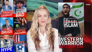 Pro-Zionism is Pro-White Now? ‘Gathering of Israel’ & Must We Stand With Muslims? - WW Ep306