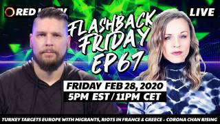 Turkey Targets Europe With Migrants, Riots In France & Greece + Corona Chan Rising - FF Ep67
