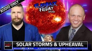 Solar Storms & Upheaval - FF Ep259