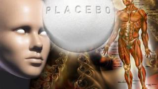 The Placebo Effect - The Triumph of Mind over Body