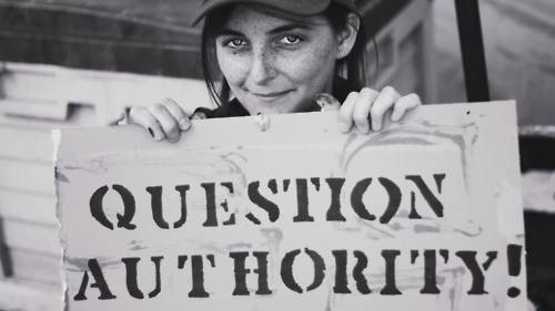 What Ever Happened to “Question Authority?”