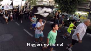 Go Back To Africa! 100’s of Israeli Jews Protest African Migration Chanting Racial Slurs Carrying ISIS Style Flags