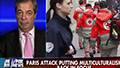 UKIP’s Farage: Multiculturalism Creating "Fifth Column" in West (Yeah, but who is it?)