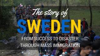 How Sweden went from success to disaster through immigration