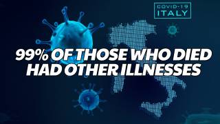 99% of Those Who Died From Virus Had Other Illness, Italy Says