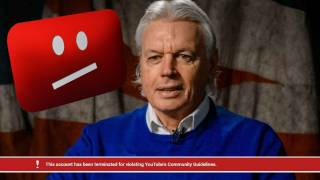 YouTube bans David Icke, scrubs 14 years worth of videos from the platform