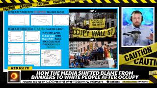How The Media Shifted Blame From Bankers to White People After Occupy