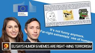 EU Says Humor & Memes Are Right-Wing Terrorism