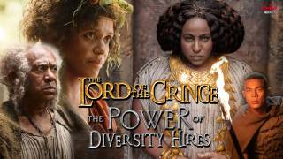 The Lord Of The Cringe: The Power Of Diversity Hires