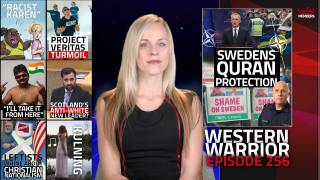Hostile Indians in Europe, American Redoubt, Sweden Enforcing NATO Backed Ban On Quran Burnings - WW Ep256