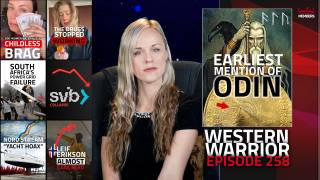 Women In Trouble, Norwegian Leftists Target 'Colonialist' Viking Explorer, Earliest Mention Of Odin - WW Ep258