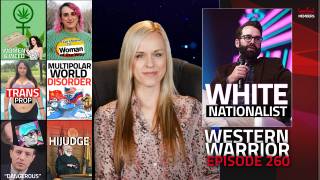Women On Weed, Where Are The Trans Poster Children Now? Matt Walsh: White Nationalist - WW Ep260