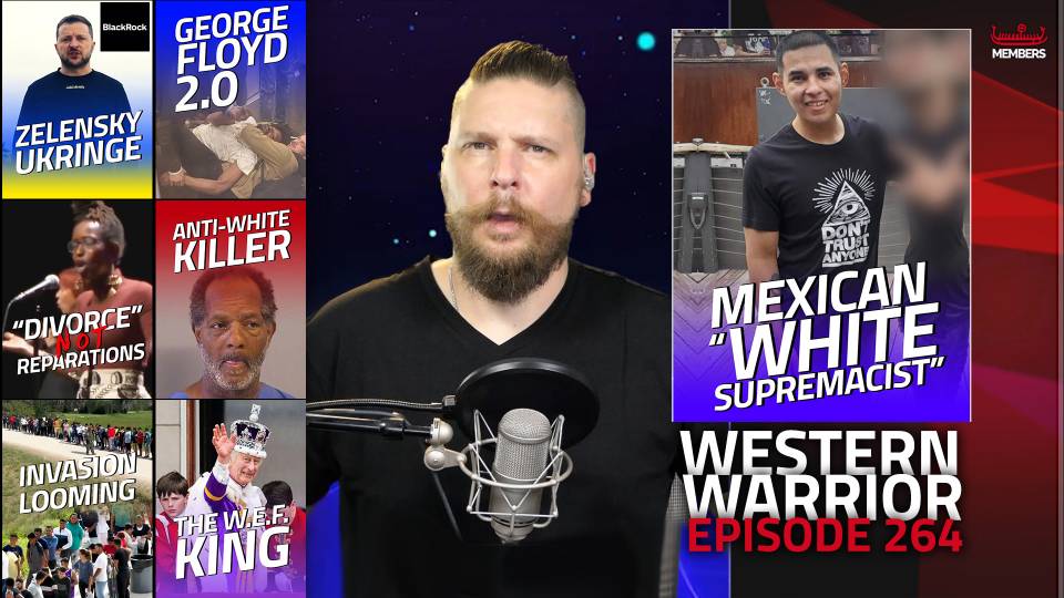 BlackRock To Rape Ukraine, George Floyd 2.0, Mexican “White Supremacist” Killer, King Charles' Ultra Diverse Coronation - WW Ep264