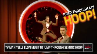 TV Man Tells Elon Musk To Jump Through Semitic Hoop