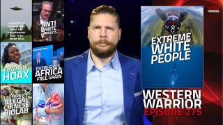 White Extremists, Illegal Biolabs, Russia To Feed Africa, ‘Kill The Boer’ - WW Ep275