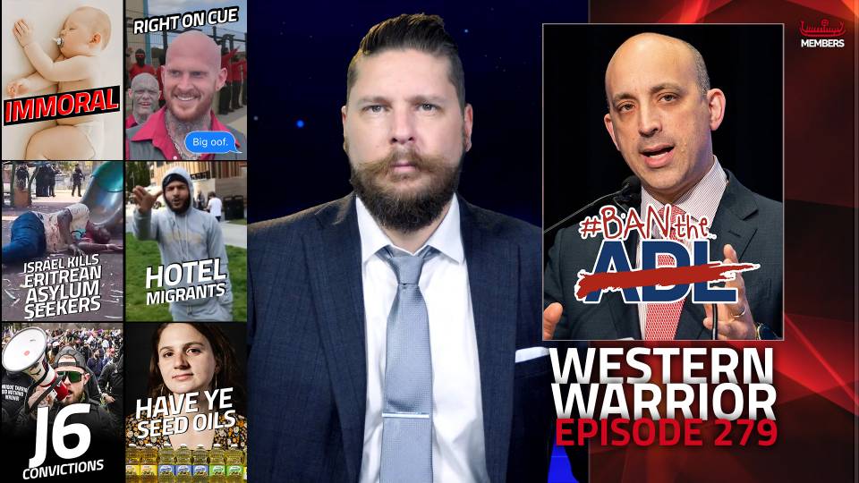 ‘Immoral Biological Children,’ ADL Fuming, Hotel Migrants, Seed Oil Merchants - WW Ep279