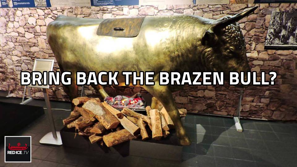 Cultural Customs Time To Bring Back The Brazen Bull Cultural Customs Time To Bring Back The Brazen Bull