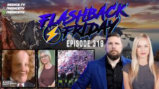 "Antisemitic" Tranny Kills White Christian Kids,  Defiance Rising In The UK, Shiloh Hendrix Charged - Flashback Friday Ep319