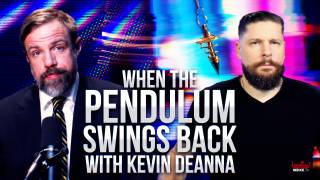 When The Pendulum Swings Back with Kevin DeAnna