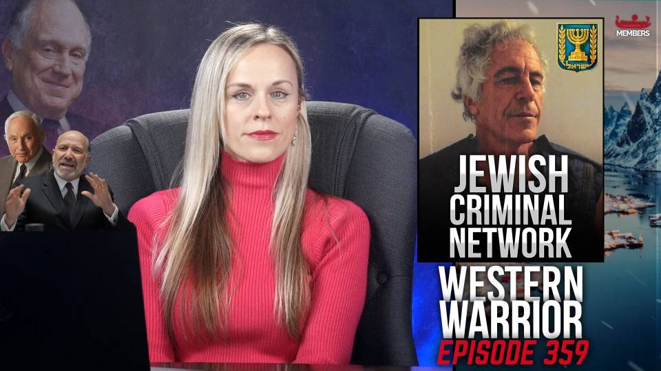 Epstein's Enablers: The Organized Jewish Criminal Network - WW Ep359