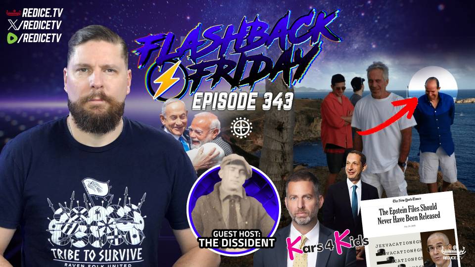 The Goyim Awakening, "Tax the Jews", NYT Laments Release of Epstein Files - Flashback Friday Ep343