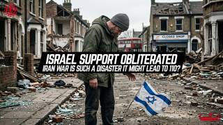 Israel Support Obliterated: Iran War Is Such A Disaster It Might Lead To History Repeating