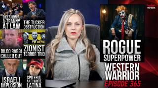 America&rsquo;s Apocalyptic Temper TanTrumps, Israeli Implosion, Crusade Confusion & Tucker's Obstruction Operation - WW Ep365