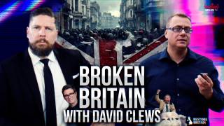 Broken Britain with David Clews