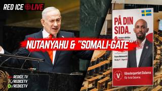 Nutanyahu&rsquo;s Crisis & Swedish "Somali-Gate" Election Fraud
