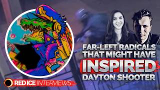The Far-Left Radicals That Might Have Inspired The Dayton Shooter