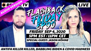 Antifa Killer Killed, Babbling Biden & Covid Madness + Guest Jason Köhne - FF Ep90