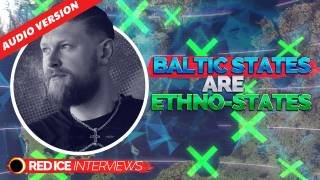 Baltic States Are Ethno-States & Religion Vs. White Identity Debate