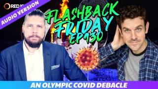 An Olympic Covid Debacle - FF Ep130