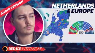 Status of the Netherlands Post Election, Lock Downs & Nationalism In Europe Today