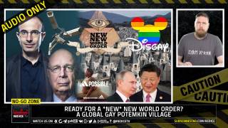 No-Go Zone: Ready For A *New* New World Order? A Global Gay Potemkin Village