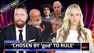 ‘Chosen By ‘god’ To Rule’ - FF Ep235