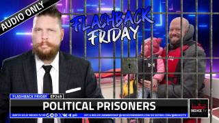 Political Prisoners - FF Ep249