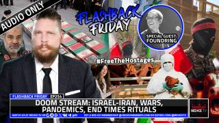 Doom Stream: Israel-Iran, Wars, Pandemics, End Times Rituals - FF Ep254