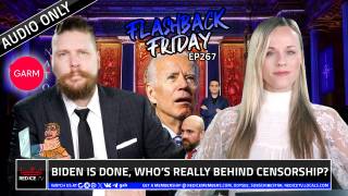 Biden Is Done, Who’s Really Behind Censorship? - FF Ep267