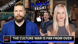 The Culture War Is Far From Over - FF Ep284