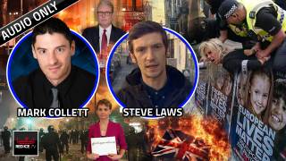 UK Riots: Race Chaos, Violence & Police State With Mark Collett & Steve Laws