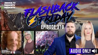 "Antisemitic" Tranny Kills White Christian Kids,  Defiance Rising In The UK, Shiloh Hendrix Charged - Flashback Friday Ep319