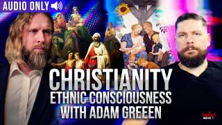 Christianity’s Role In Eroding Ethnic Consciousness