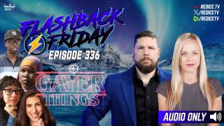 Somali Swindles & Stranger Twinks - Flashback Friday Ep336