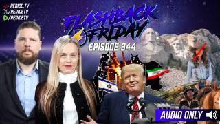 Israel&rsquo;s Purim War Will Spark A New Era of "Antisemitism" - Flashback Friday Ep344