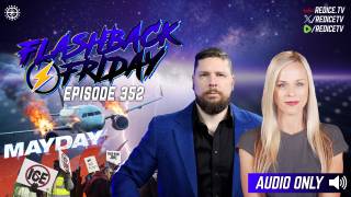 MAYDAY MAYDAY, Every Group Protected Except Whites - Flashback Friday Ep352