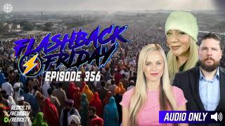 White 'Racists' Were Right All Along - Flashback Friday Ep356