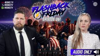 America At 250: Who Is This Country For? - Flashback Friday Ep361