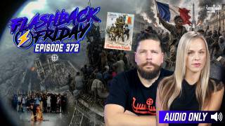 Vive La Racial R&eacute;volution - Flashback Friday Ep372