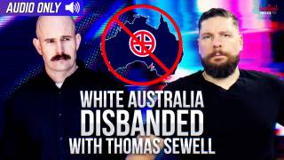 White Australia Disbands After New "Hate Groups" Laws